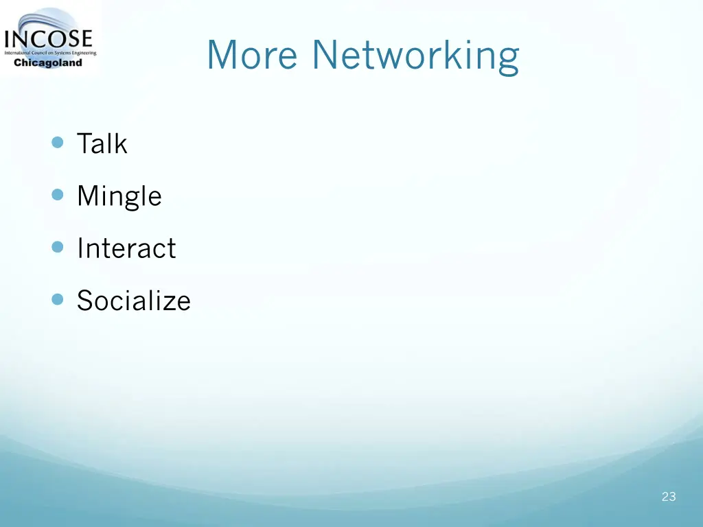 more networking