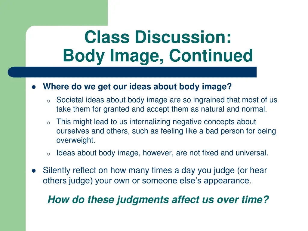 class discussion body image continued