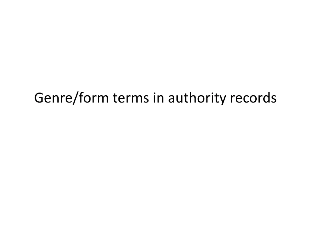genre form terms in authority records