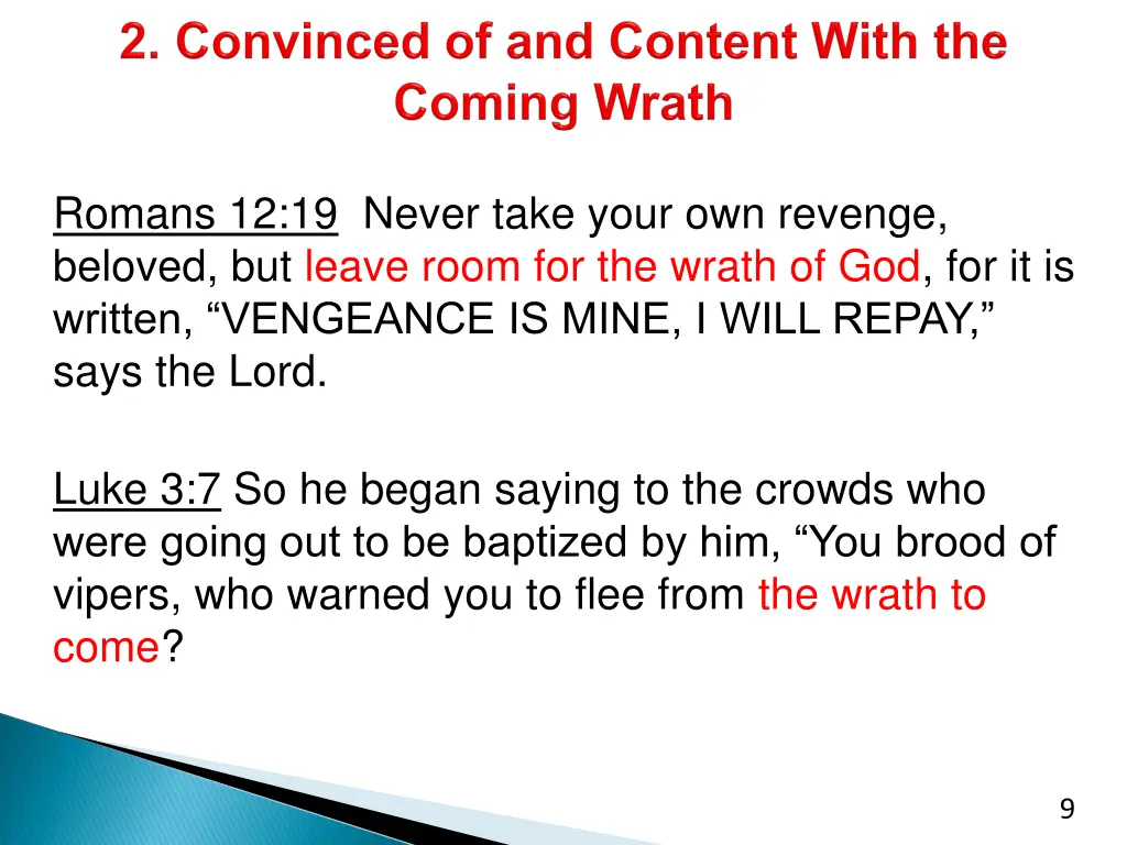 romans 12 19 never take your own revenge beloved