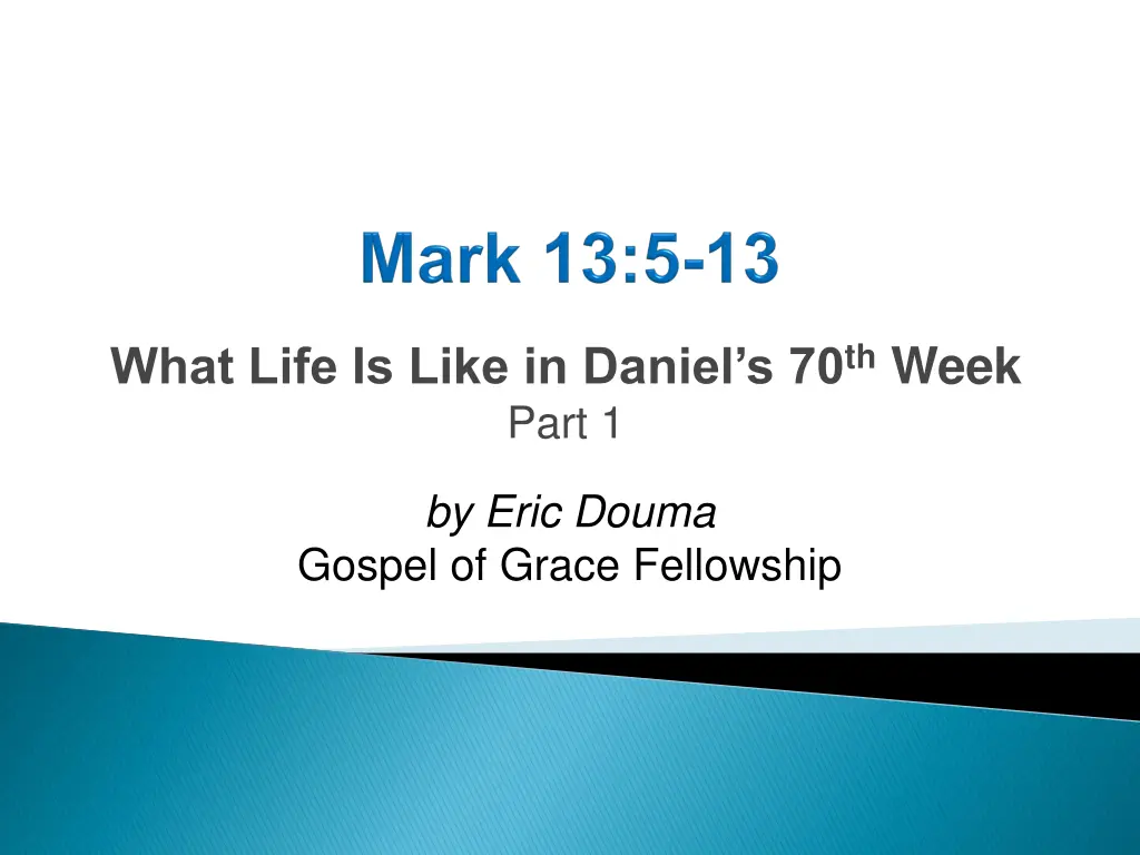what life is like in daniel s 70 th week part 1