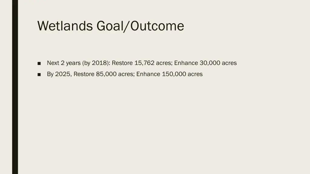 wetlands goal outcome