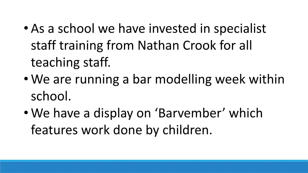 as a school we have invested in specialist staff