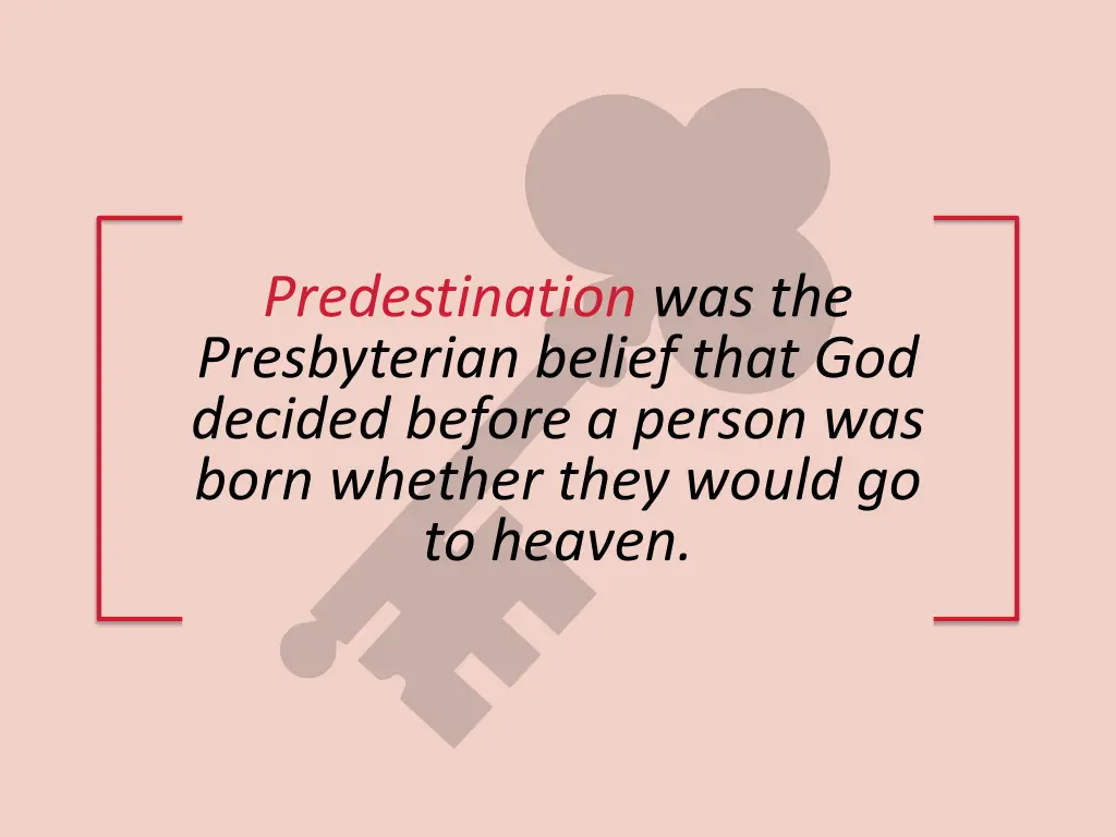 predestination was the presbyterian belief that