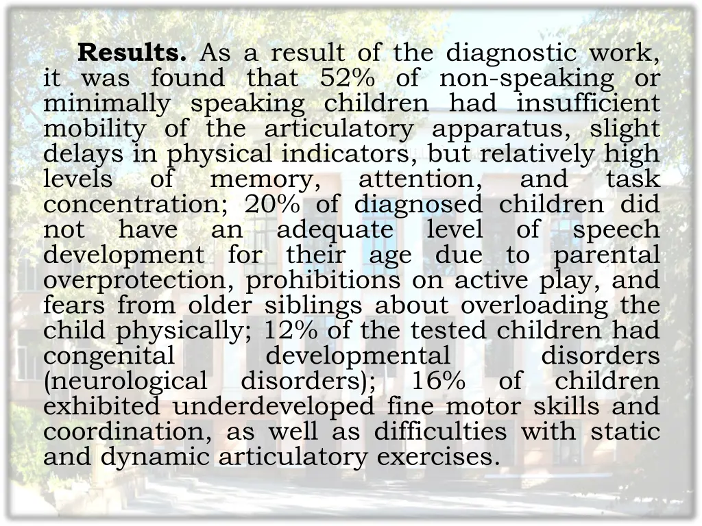 results as a result of the diagnostic work