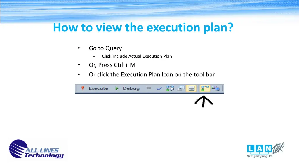 how to view the execution plan