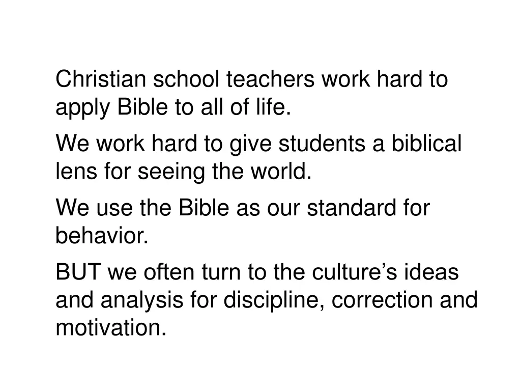 christian school teachers work hard to apply