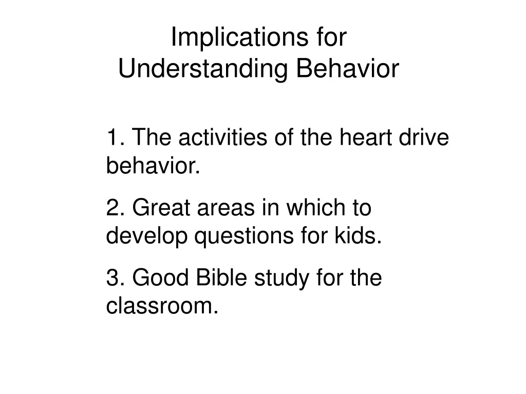 implications for understanding behavior