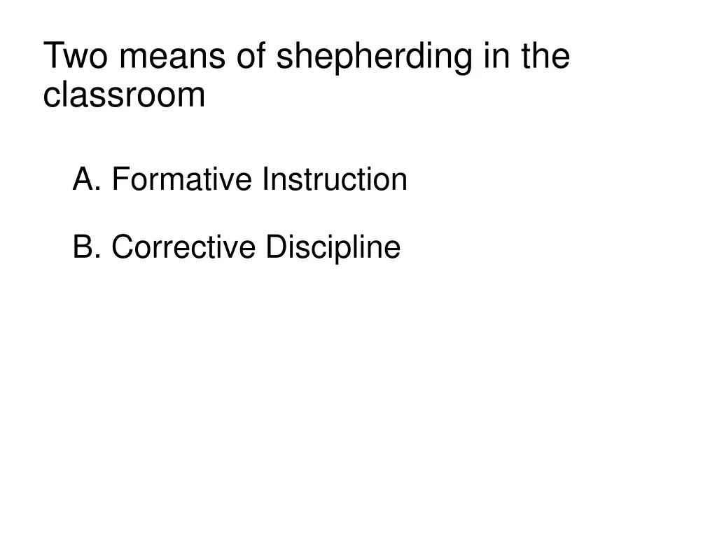 two means of shepherding in the classroom