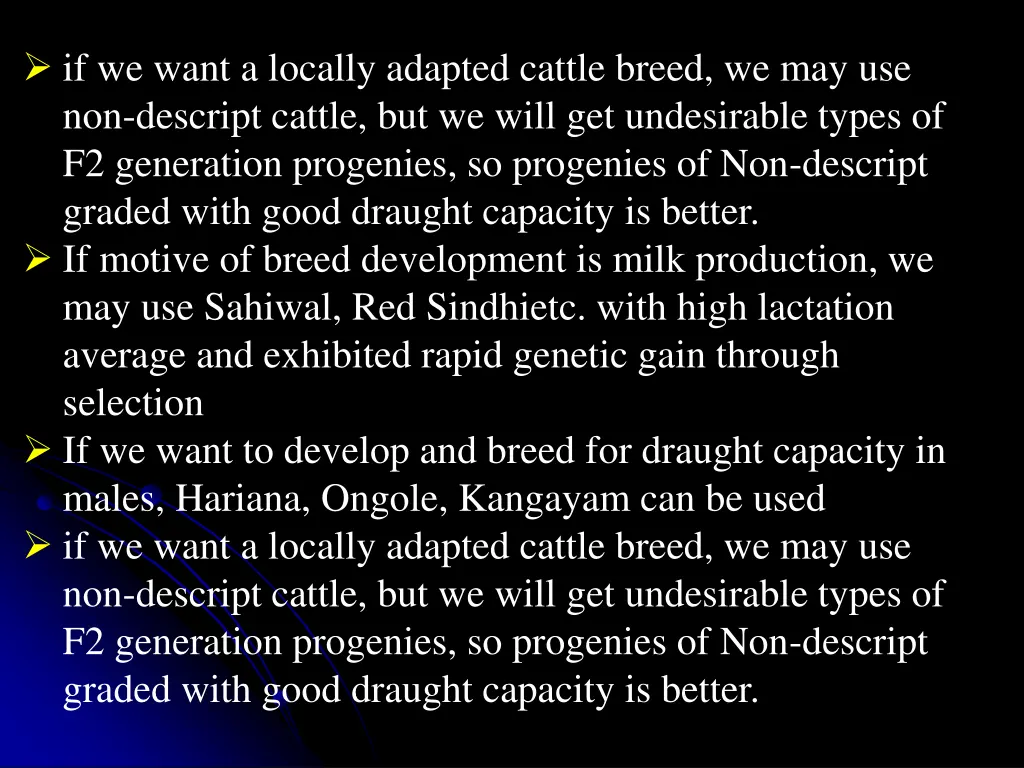 if we want a locally adapted cattle breed