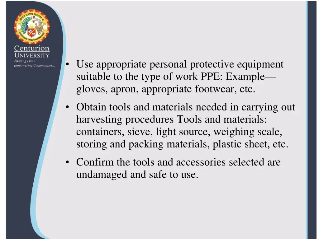 use appropriate personal protective equipment