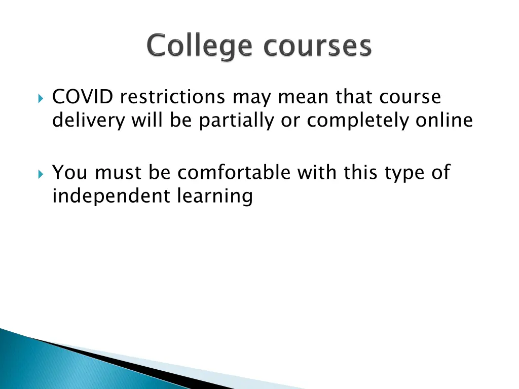 covid restrictions may mean that course delivery