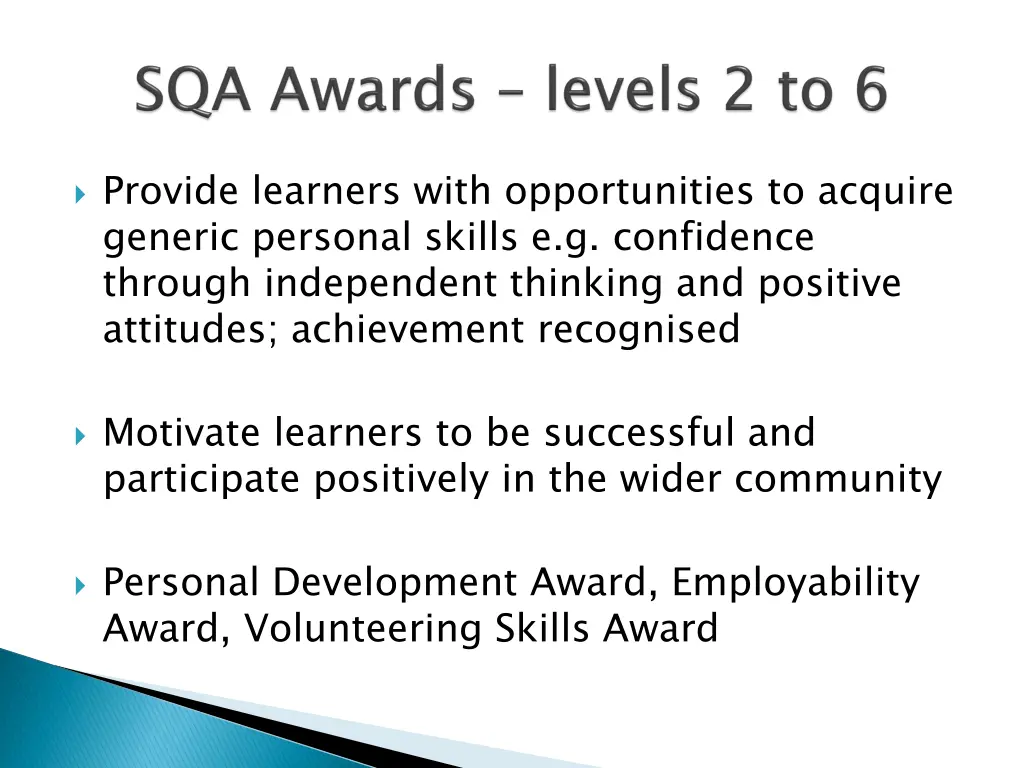 provide learners with opportunities to acquire
