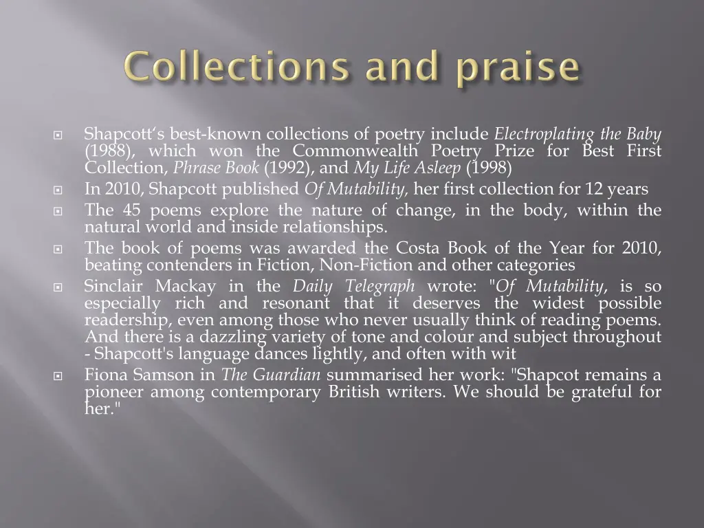 shapcott s best known collections of poetry