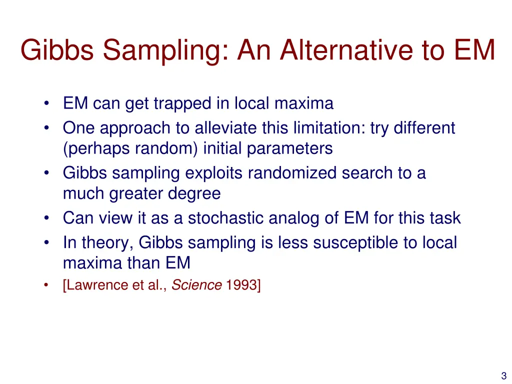 gibbs sampling an alternative to em