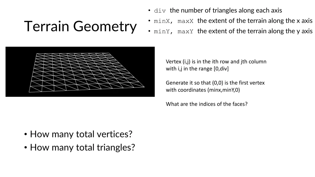 div the number of triangles along each axis minx