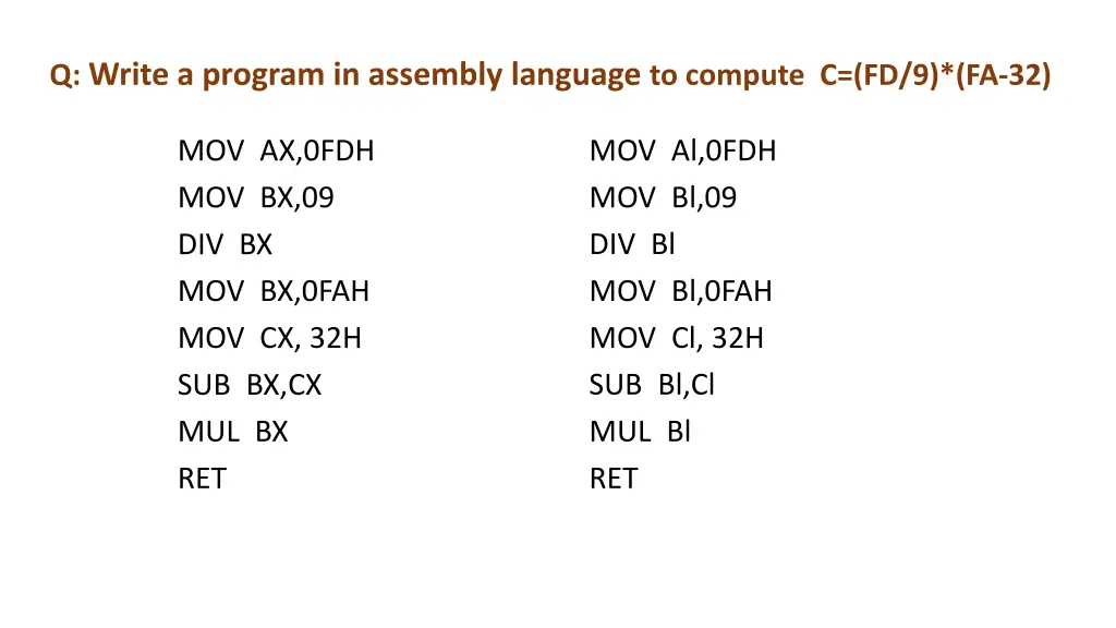 q write a program in assembly language to compute 1