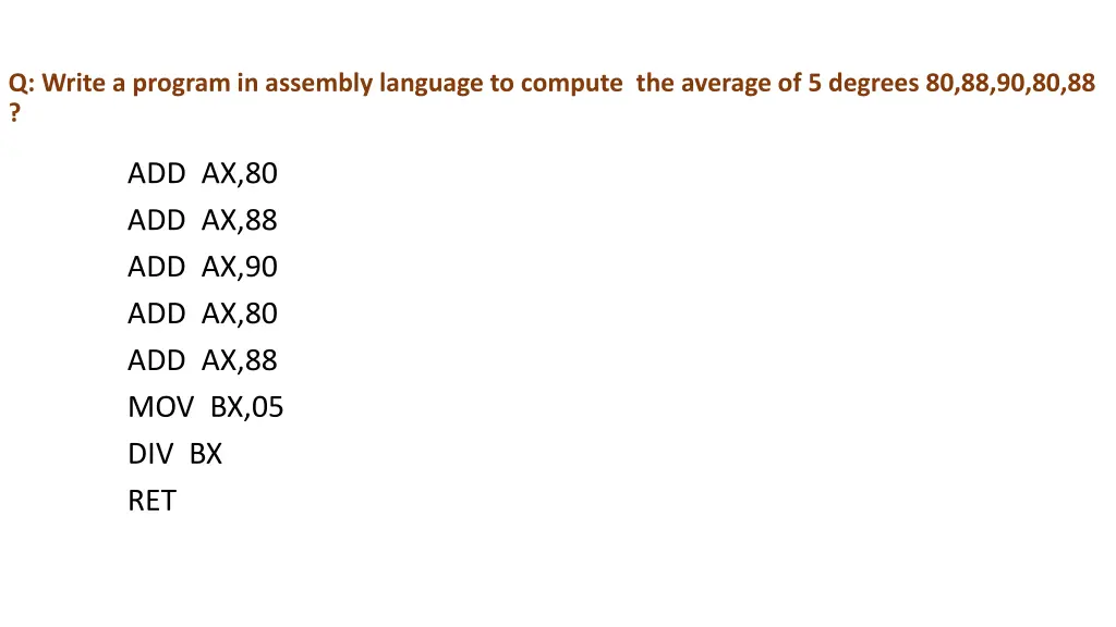 q write a program in assembly language to compute 2
