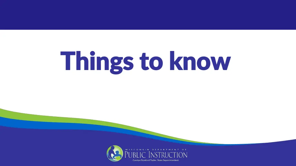 things to know things to know