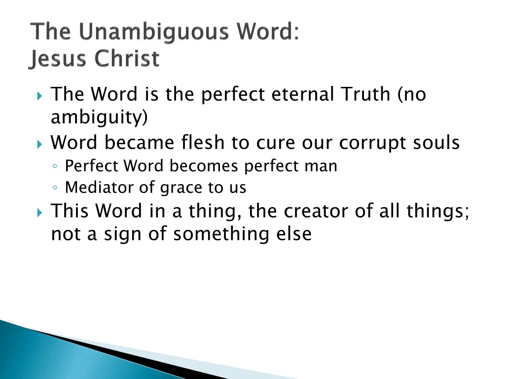 the word is the perfect eternal truth