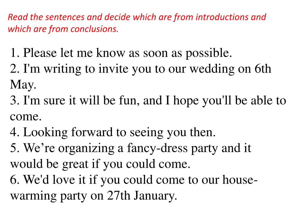 read the sentences and decide which are from