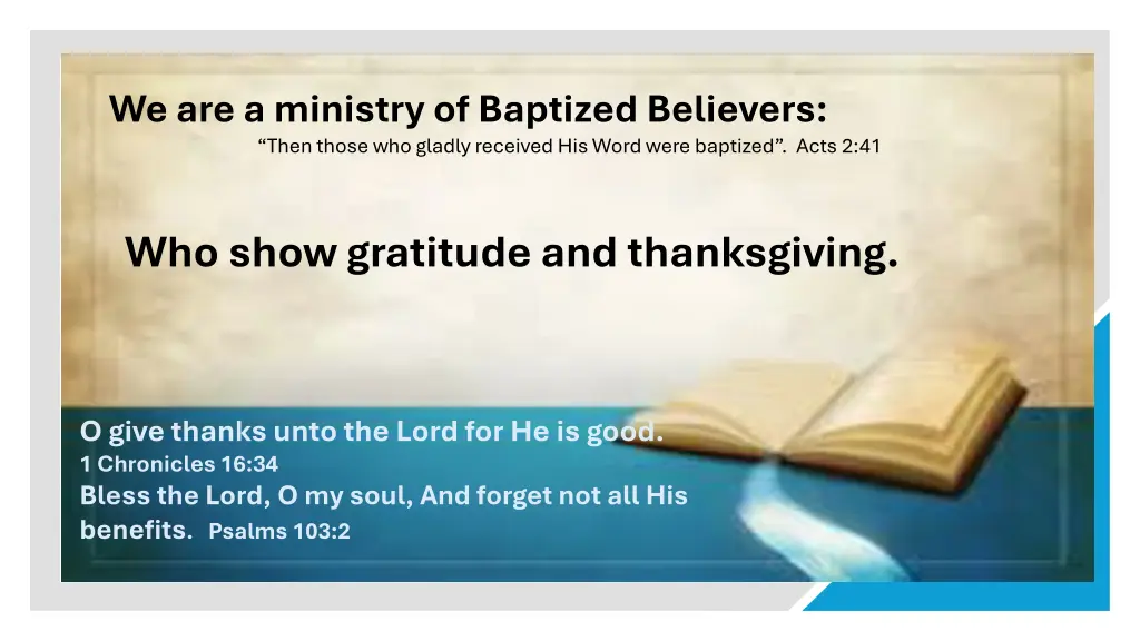 we are a ministry of baptized believers then 1