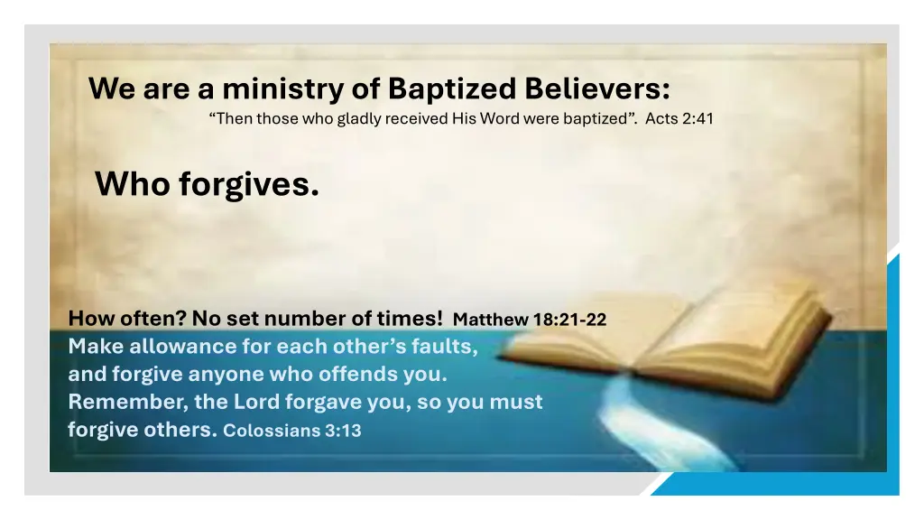 we are a ministry of baptized believers then 9