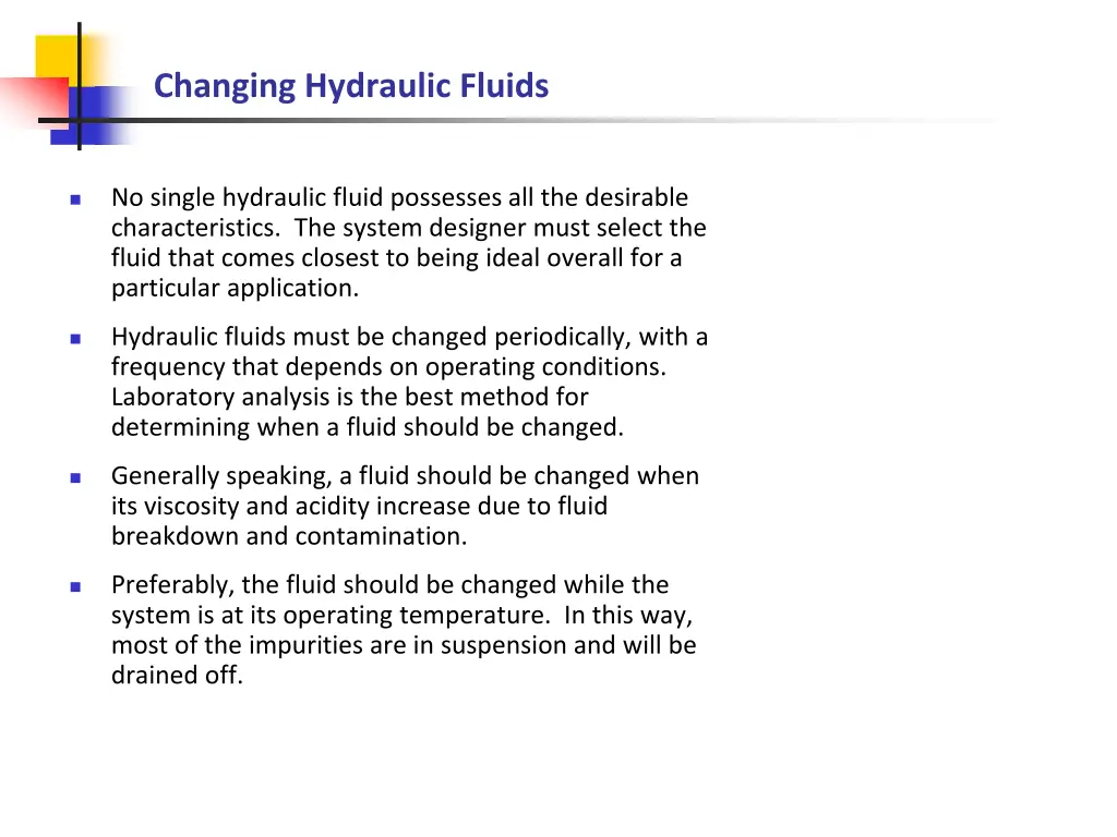 changing hydraulic fluids