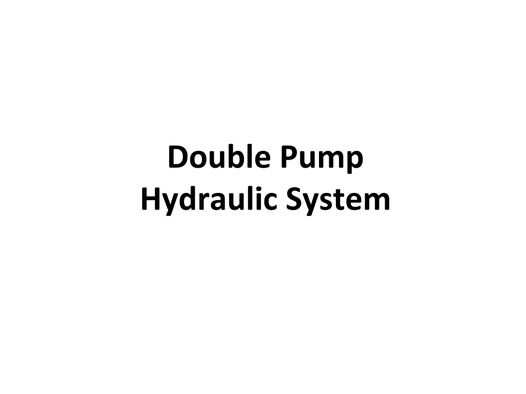 double pump hydraulic system