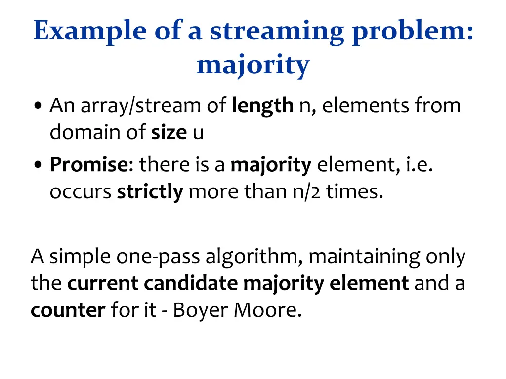 example of a streaming problem majority