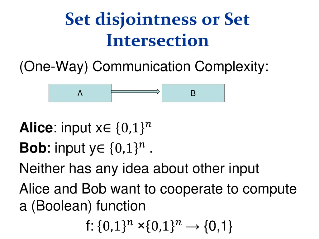 set disjointness or set intersection