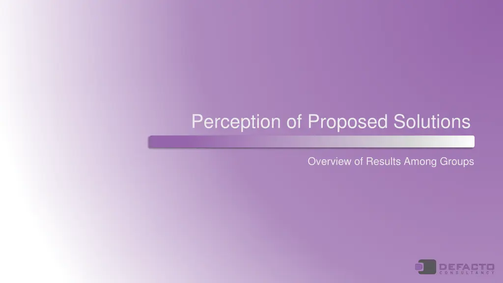 perception of proposed solutions