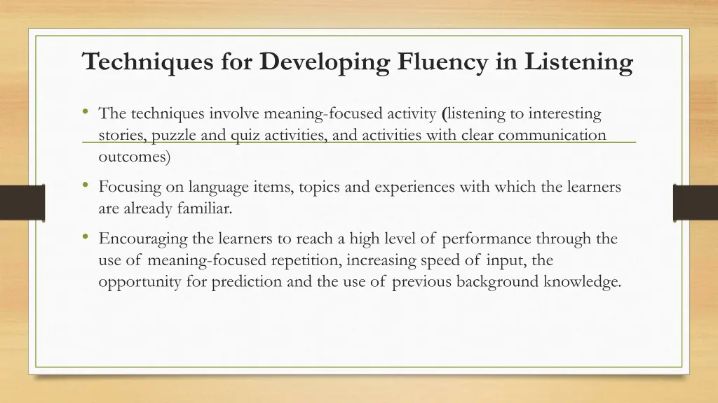 techniques for developing fluency in listening