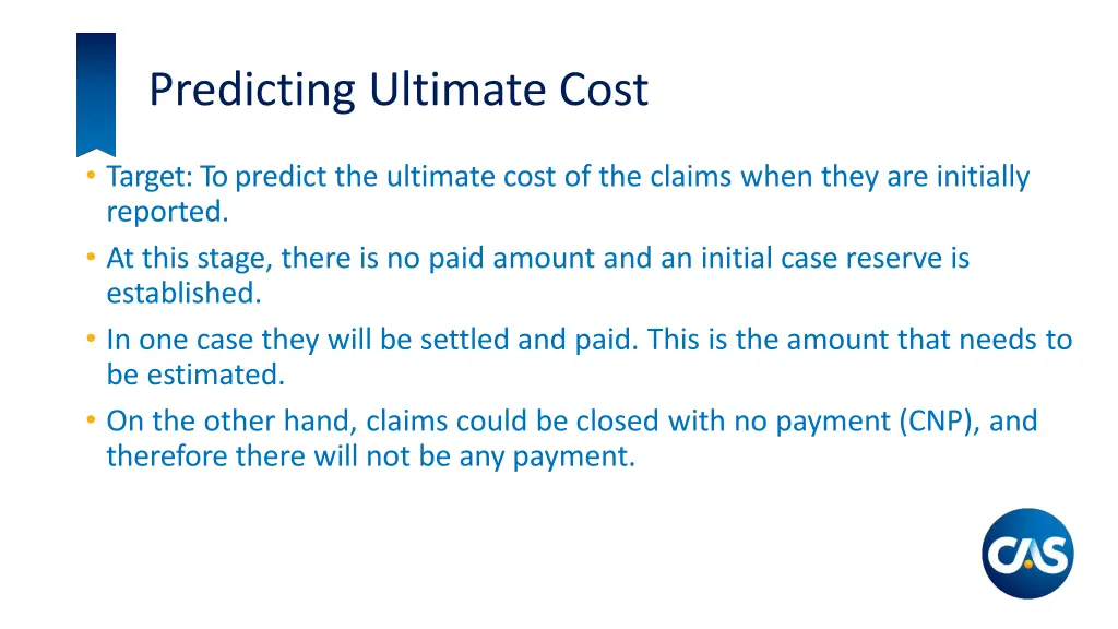 predicting ultimate cost