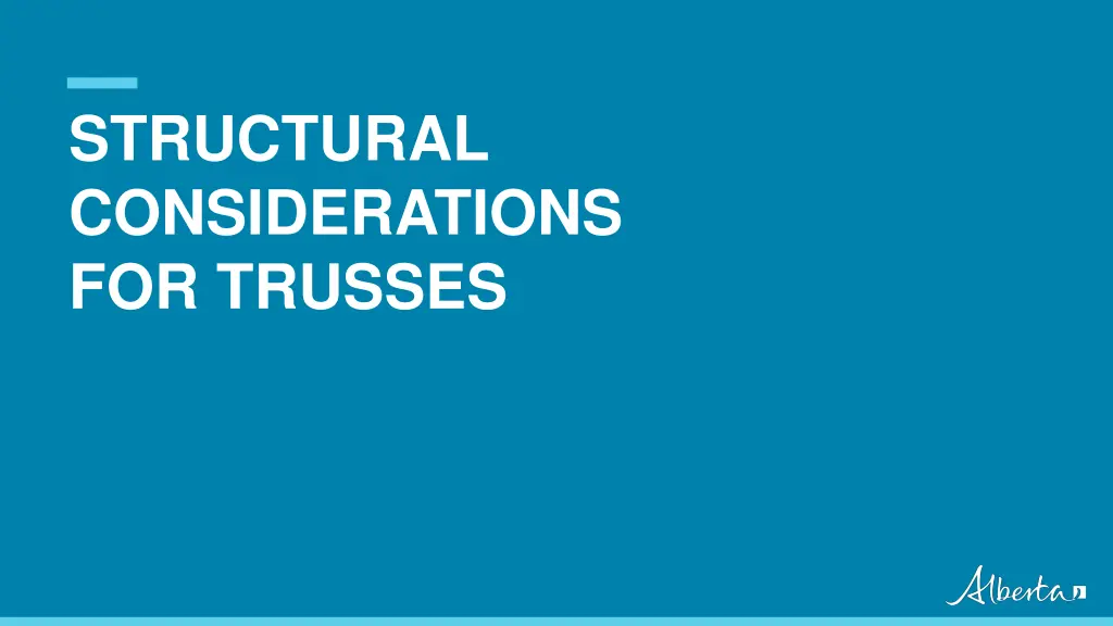 structural considerations for trusses