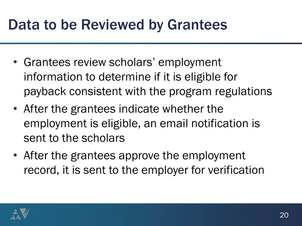 data to be reviewed by grantees