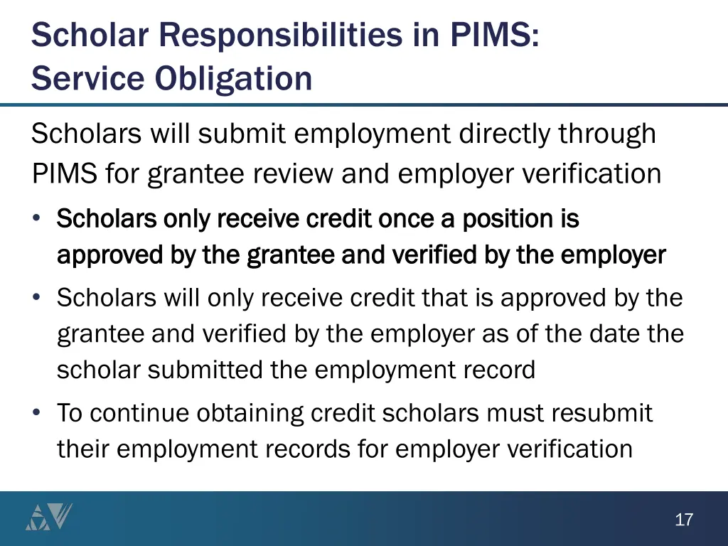 scholar responsibilities in pims service