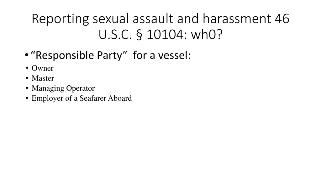 reporting sexual assault and harassment