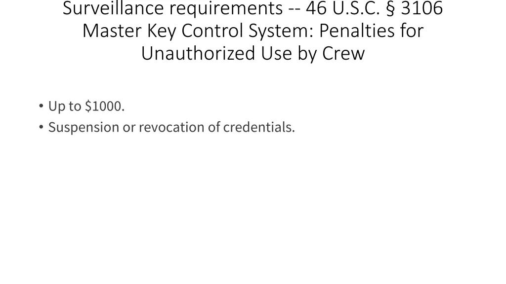 surveillance requirements 46 u s c 3106 master 2