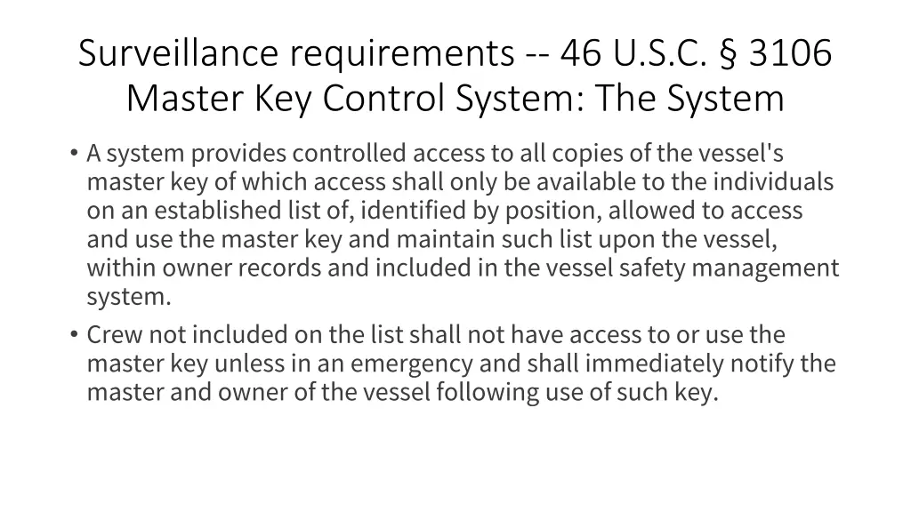 surveillance requirements 46 u s c 3106 master