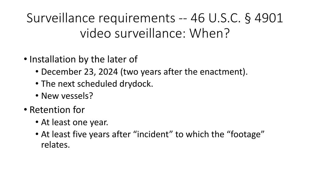 surveillance requirements 46 u s c 4901 video 1