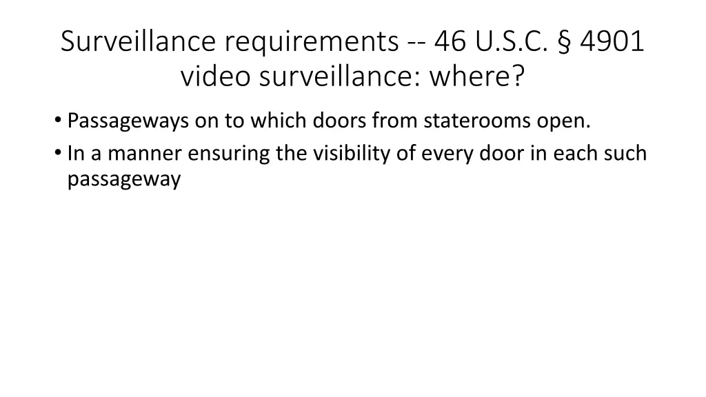 surveillance requirements 46 u s c 4901 video