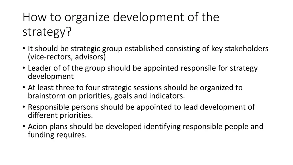 how to organize development of the strategy