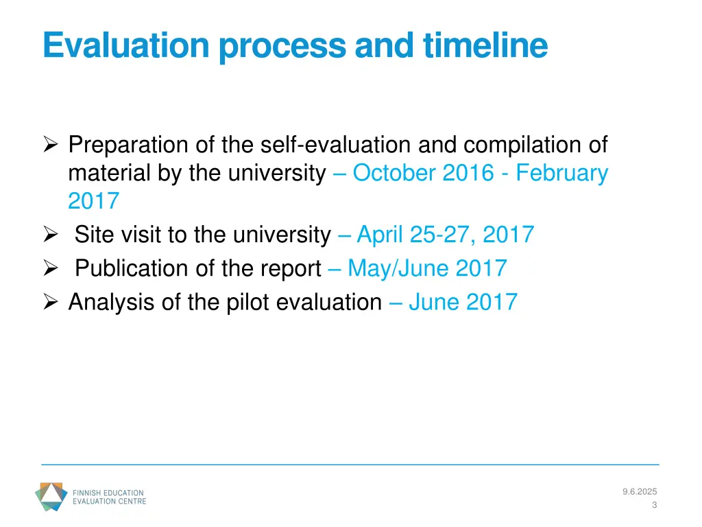 evaluation process and timeline