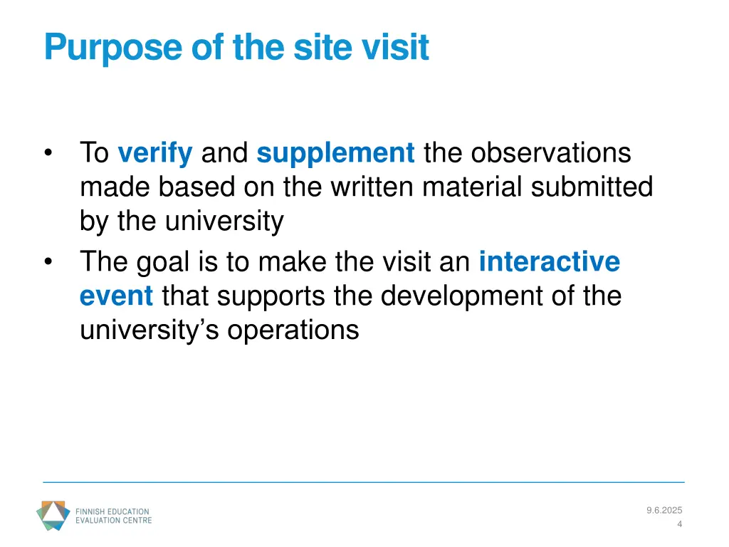 purpose of the site visit