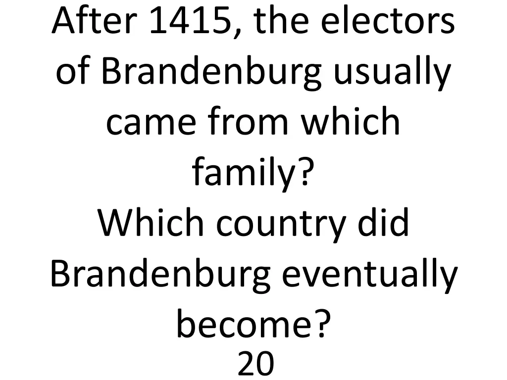 after 1415 the electors of brandenburg usually