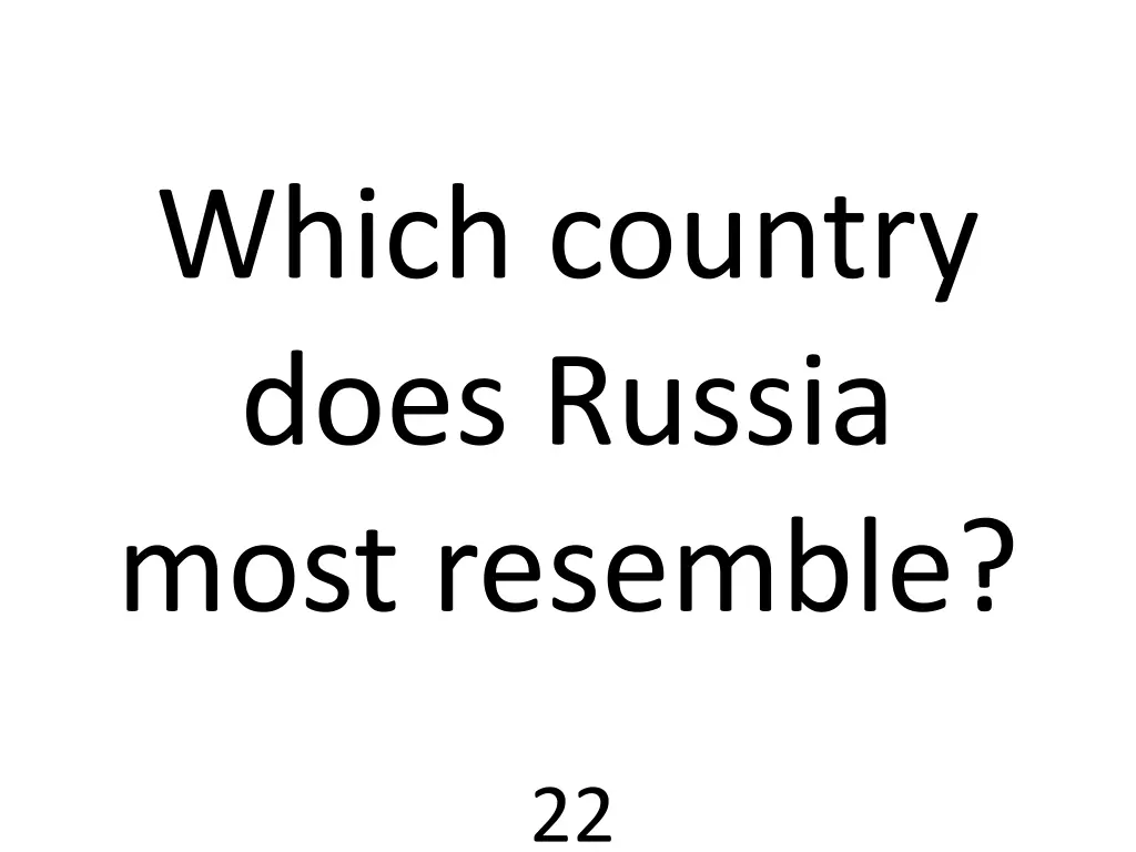 which country does russia most resemble
