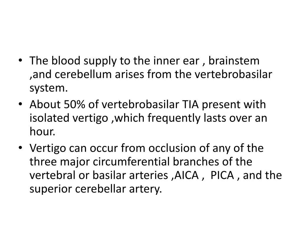the blood supply to the inner ear brainstem