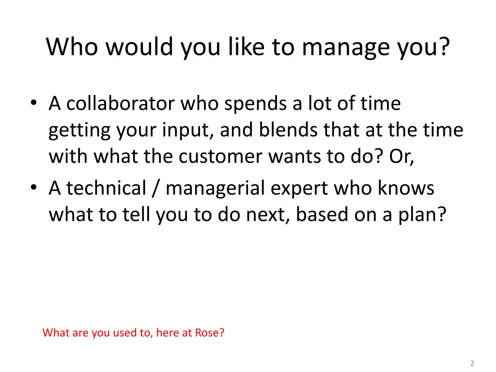 who would you like to manage you