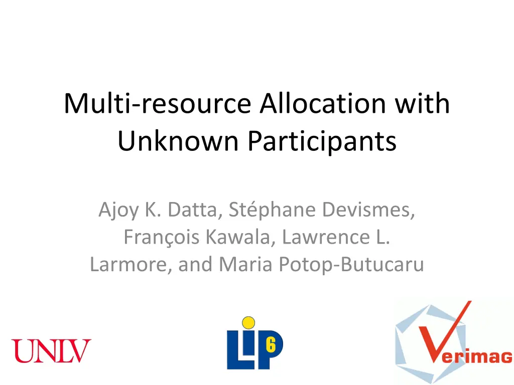 multi resource allocation with unknown